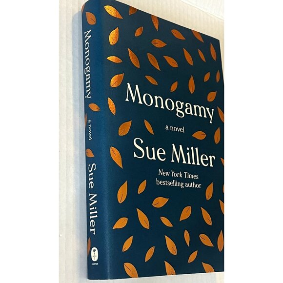 Monogamy Sue Miller Book • Fiction Novel • Marriage Love Life Drama - Picture 2 of 6